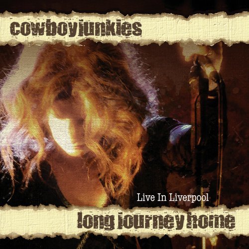 Cowboy Junkies/Long Journey Home@Incl. Bonus Dvd